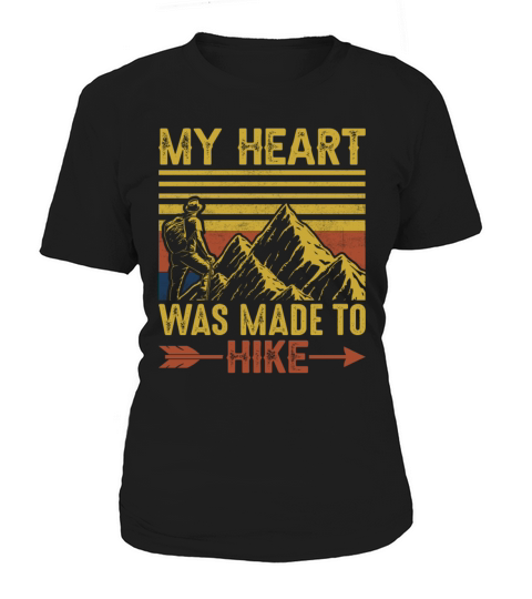 My Heart Was Made to Hike Funny Retro Mountains Women's T-Shirt