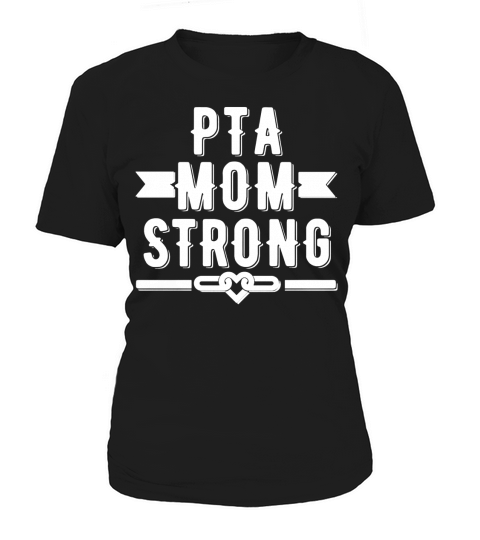 PTA Mom Strong T shirt  Womens T Shirt Women's T-Shirt