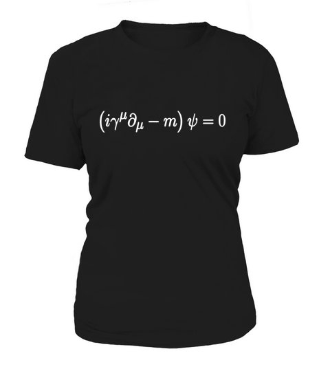The Dirac Equation Pretty Science and Math T Shirts for Geek Women's T-Shirt