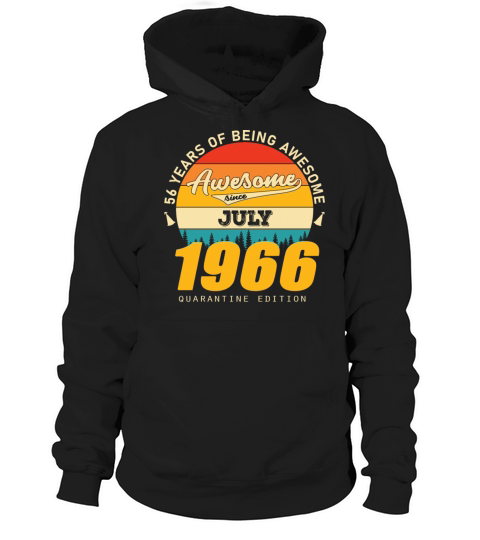 1966 Quarantine Edition July 56th birthday gift Hoodie Unisex