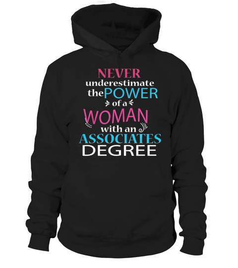 Associates Degree College Graduation T-Shirt Women Daughter Hoodie Unisex