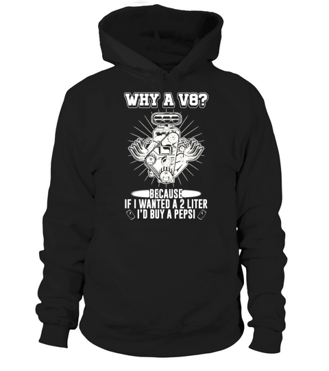 Cars why a v8 Hoodie Unisex