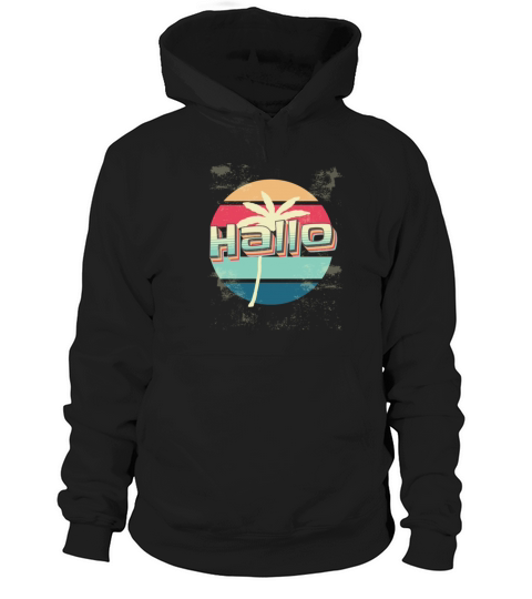 german greeting hallo funny germany shirt vintage Hoodie Unisex