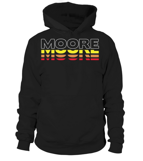 Moore First Name Funny Vintage Sunset Moore Hoodie Unisex