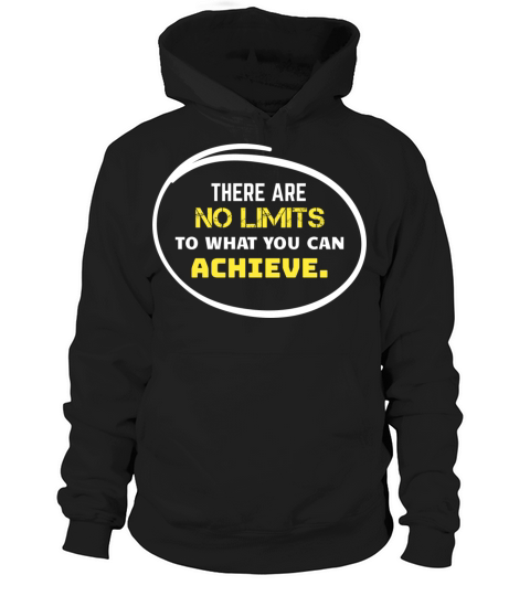 Motivational Quote - There are No Limits Black Hoodie Unisex