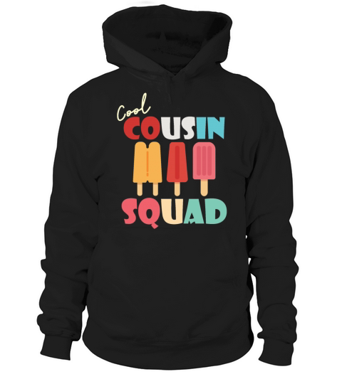 Popsicles Cool Cousin Squad Matching Summer Hoodie Unisex