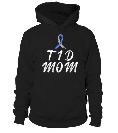 T1D Mom Diabetes Type 1 Awareness Month Hoodie Unisex