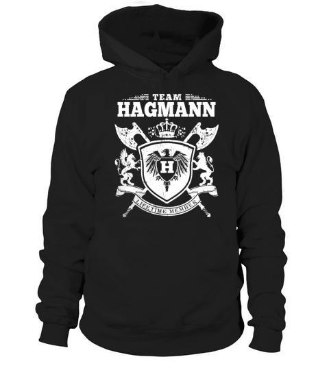 Team Hagmann T-Lifetime Member: Tshirts For Team Hagmann, Hagmann Family, Hagmann Company Hoodie Unisex
