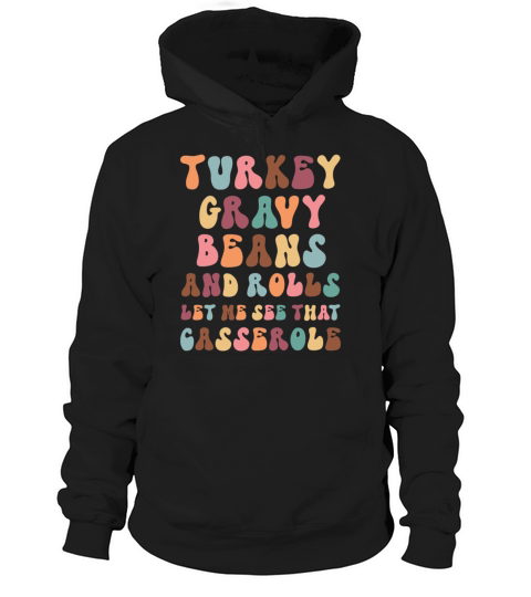 Thanksgiving Turkey Gravy Beans and Rolls Retro Hoodie Unisex