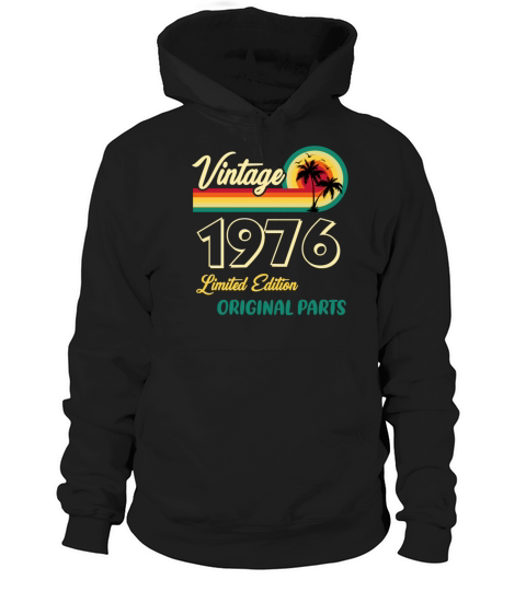 Vintage 1976 Limited Edition Original Parts Hoodie Unisex