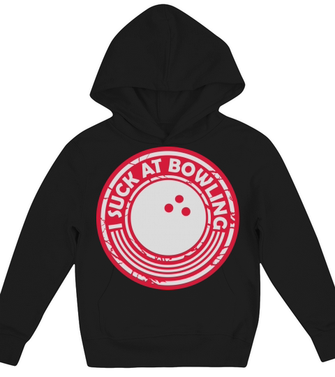 I suck at bowling Kids Hoodie