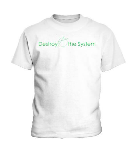 Destroy A the System Kids T-Shirt