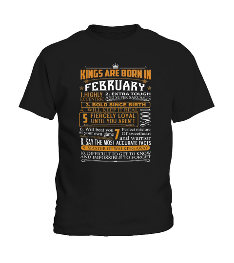 February Birthday Gifts - Kings are Born In February Kids T-Shirt