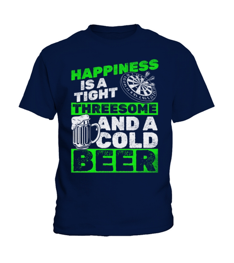 Happiness Is A Tight Threesome And A Cold Beer Kids T-Shirt