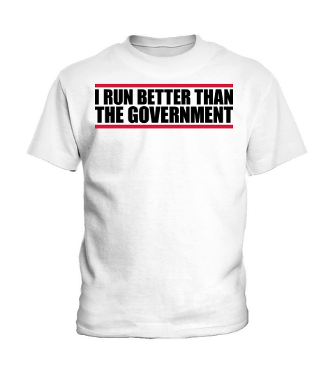 run better than government Kids T-Shirt