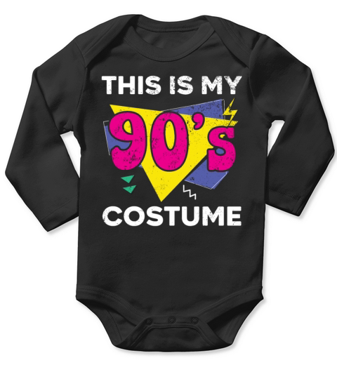 90s Vibe 1990 Vintage Nineties This Is My 90s Long Sleeve Baby One-Piece