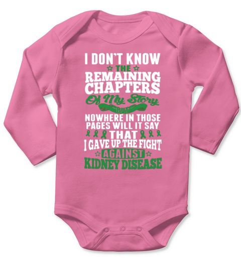 Dont Know My Story Fight Against Kidney Disease - Mens Premium T-Shirt Long Sleeve Baby One-Piece