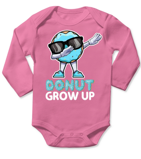 Donut Grow Up - Funny Dabbing Doughnut Donut Lover Long Sleeve Baby One-Piece