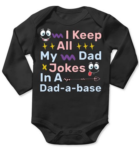 Funny T-Shirt Dad Jokes Long Sleeve Baby One-Piece