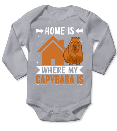 Home Is Where My Capybara Is - Funny Rodent Long Sleeve Baby One-Piece