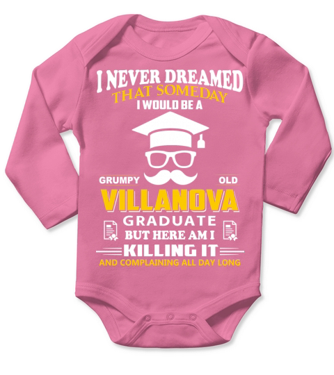 I WOULD BE A VILLANOVA GRADUATE - Coffee Mug (colored) Long Sleeve Baby One-Piece