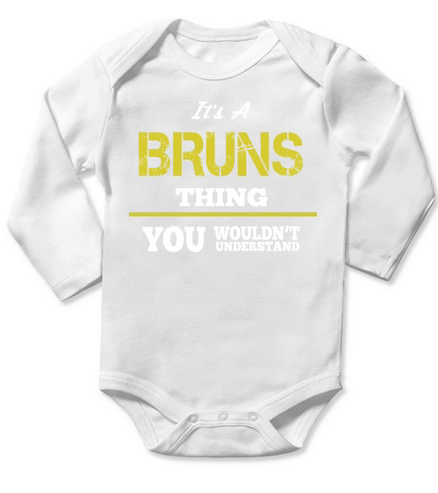 Its a Bruns Thing You Wouldnt Understand Long Sleeve Baby One-Piece