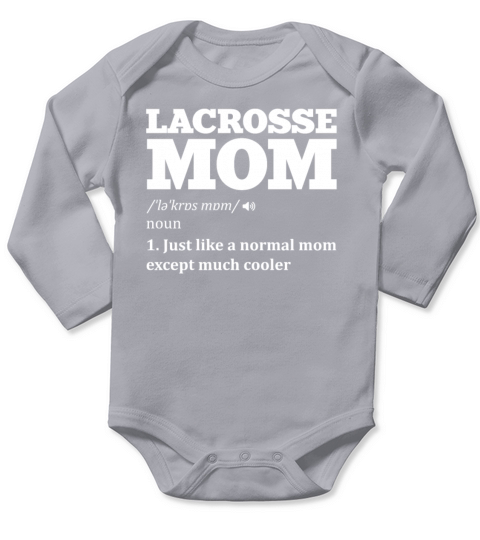 Lacrosse mom definition Sports Lover Athlete Quote Long Sleeve Baby One-Piece