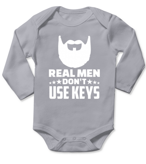 Locksmith Real Men Dont Use Keys Long Sleeve Baby One-Piece
