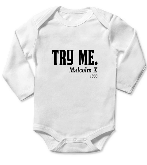 Try me Malcolm X 1963 - iPhone 6/6s Plus Case Long Sleeve Baby One-Piece