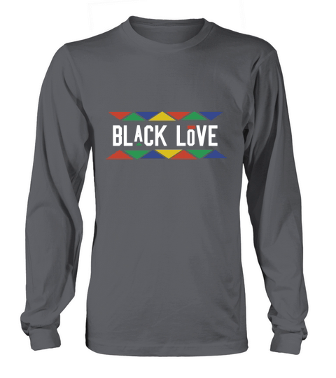 Black Love Long sleeved Unisex