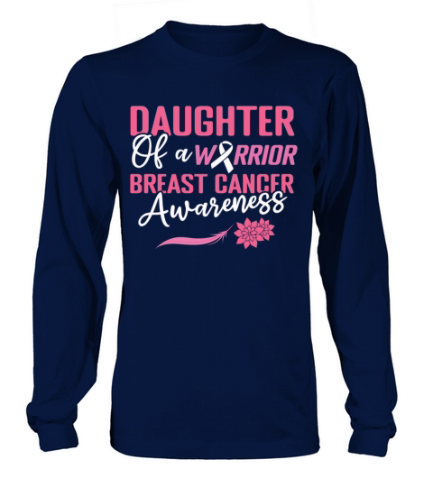 Daughter Of A Warrior Pink October Breast Cancer Long sleeved Unisex