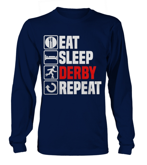 Eat Sleep Roller Derby Repeat T-Shirt Long sleeved Unisex
