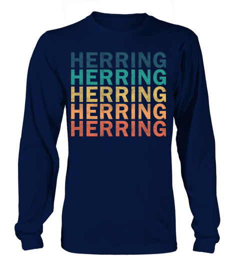 Herring Name T Shirt - Herring Vintage Retro Name Long sleeved Unisex