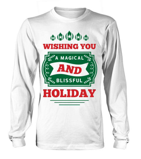 Magical and Blissful Holiday Long sleeved Unisex
