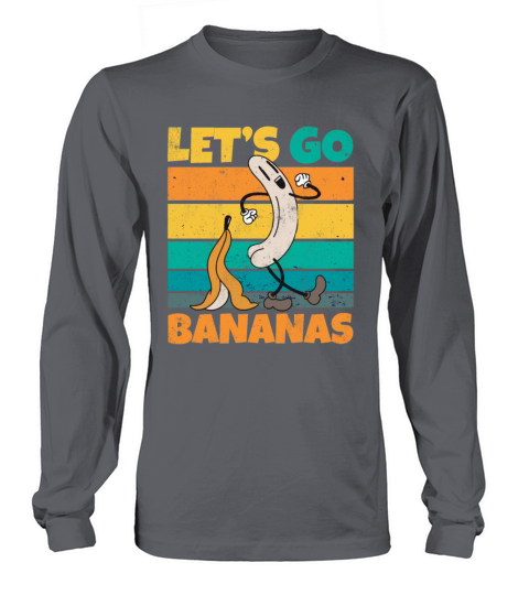 Vintage Lets Bananas Funny Butt Banana Long sleeved Unisex