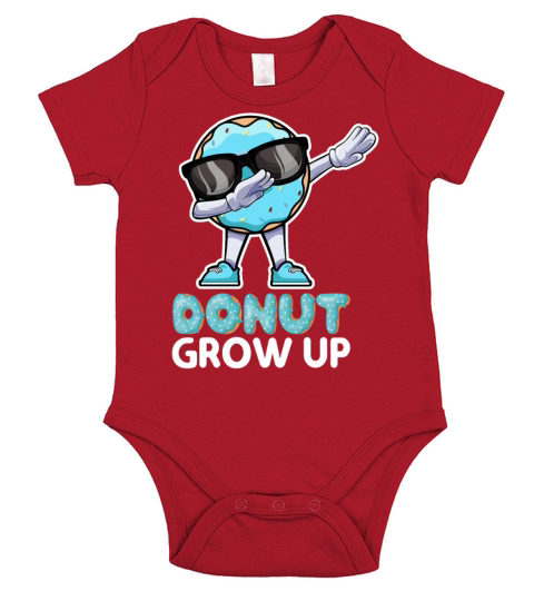 Donut Grow Up - Funny Dabbing Doughnut Donut Lover Short Sleeve Baby One-Piece