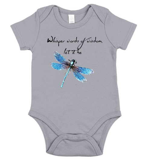 Dragonfly Whisper words of wisdom let it be Short Sleeve Baby One-Piece