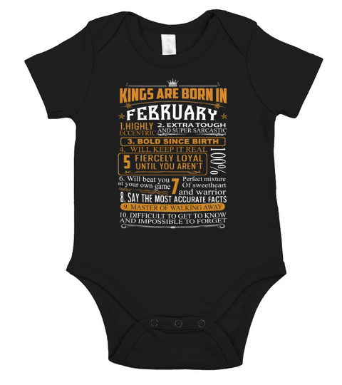 February Birthday Gifts - Kings are Born In February Short Sleeve Baby One-Piece