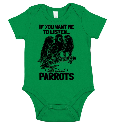 Funny Parrot I If You Want Me To Listen Talk About Short Sleeve Baby One-Piece