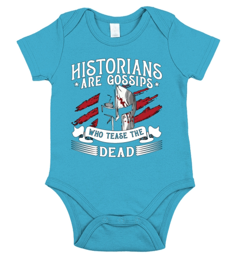 Historians Are Gossips Historian Team Historians Short Sleeve Baby One-Piece