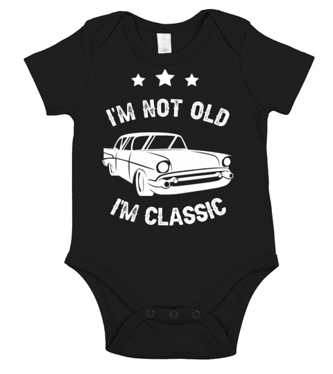 I m Not Old I m Classic Birthday Car Short Sleeve Baby One-Piece