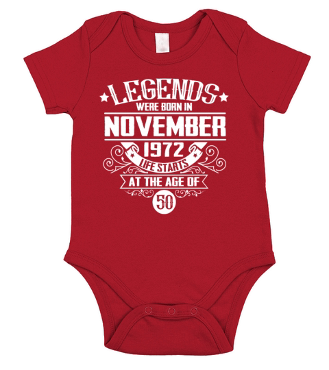 Legends were born in November 1972 Short Sleeve Baby One-Piece