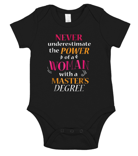never underestimate the power of a woman with a masters degree Short Sleeve Baby One-Piece