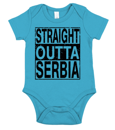 Serbia Straight Outta Serbia Short Sleeve Baby One-Piece