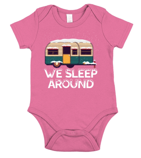 We Sleep Around Funny Camping Lovers Christmas Short Sleeve Baby One-Piece
