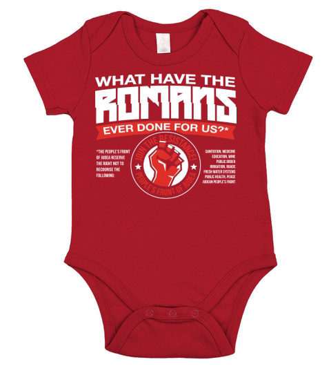 what have the romans ever done for us Peoples Front Of Judea Short Sleeve Baby One-Piece