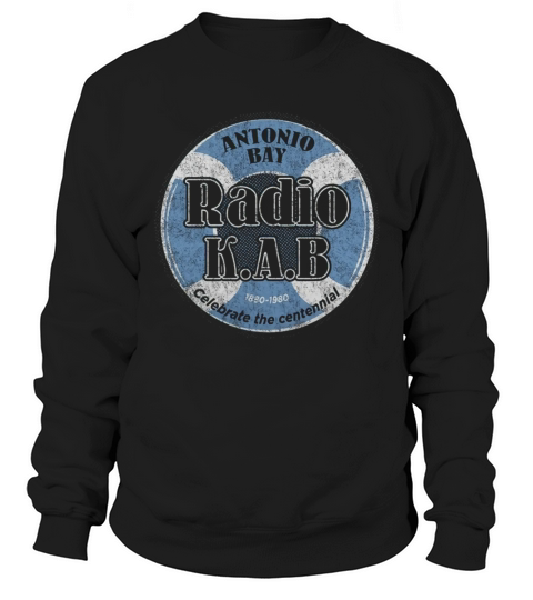 ANTONIO BAY  RADIO KAB THE FOG RADIO K A B HORROR MIST 1980 MOVIE JOHN CARPENTER Sweatshirt Unisex