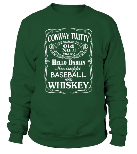 Conway Twitty and whiskey Sweatshirt Unisex