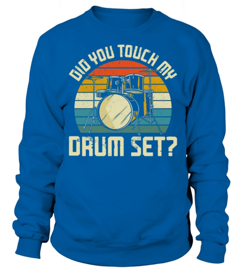 Drummer Drum Set Vintage Retro Did Sweatshirt Unisex