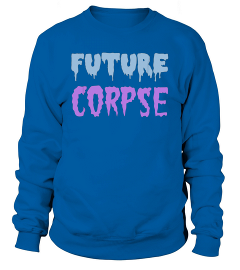 Future Corpse Kawaii Halloween T shirt Sweatshirt Unisex